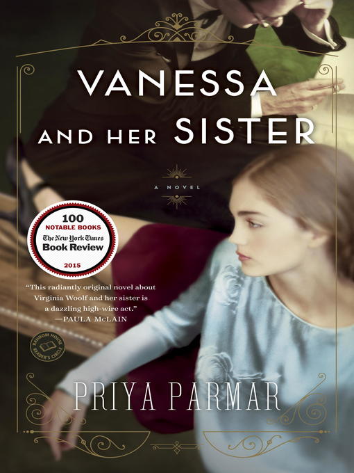 Title details for Vanessa and Her Sister by Priya Parmar - Wait list